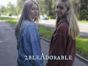 2bleAdorable
