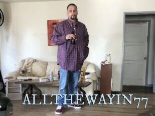ALLTHEWAYIN77