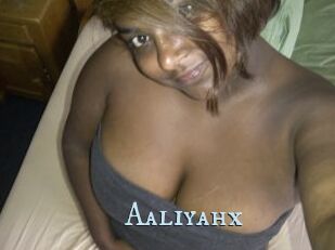 Aaliyahx