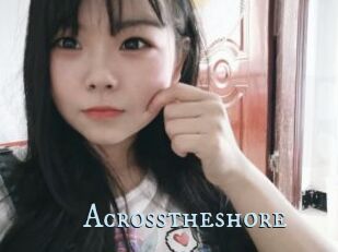 Acrosstheshore