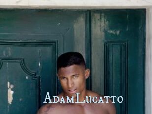 AdamLucatto