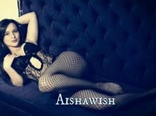 Aishawish