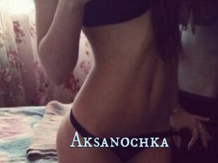 Aksanochka