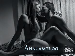 Anacamiloo