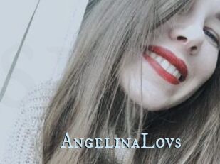 AngelinaLovs