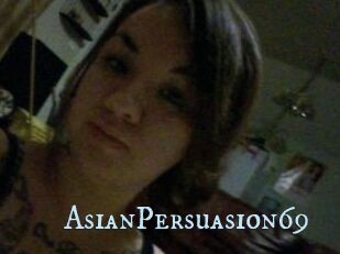 AsianPersuasion69