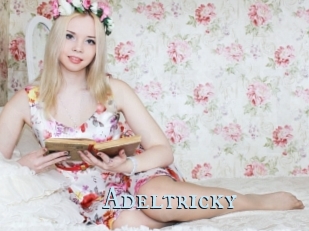 Adeltricky
