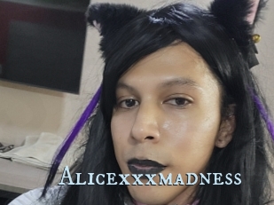 Alicexxxmadness