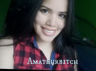 Amateurbitch