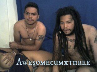 Awesomecumxthree