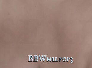 BBWmilfof3