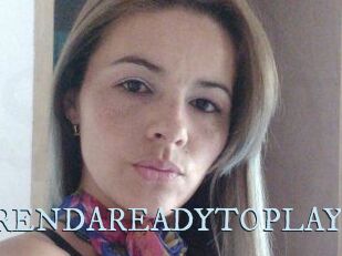 BRENDAREADYTOPLAY