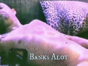 Banks_Alot