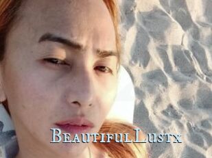 BeautifulLustx