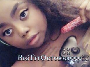 BigTitOctober999
