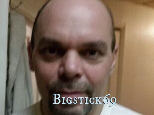 Bigstick69