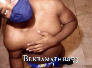 Blkbamathug73
