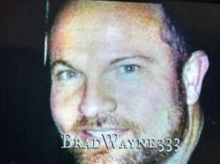 BradWayne333