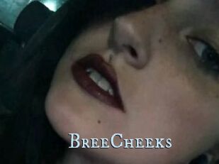 BreeCheeks
