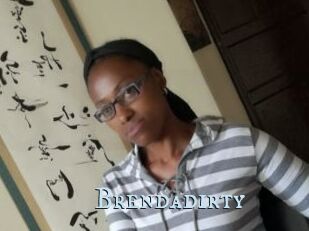 Brendadirty