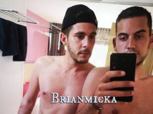 Brianmicka