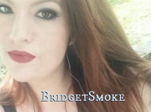 BridgetSmoke