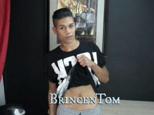 BrincenTom