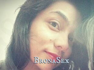 BronaSex