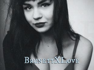 BrunettXLove
