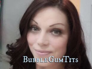 BubbleGumTits