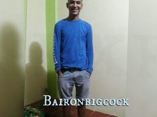 Baironbigcock
