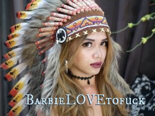 BarbieLOVEtofuck