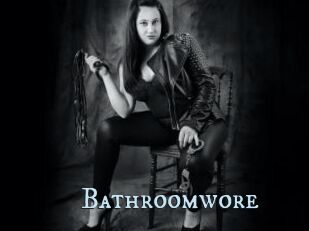 Bathroomwore