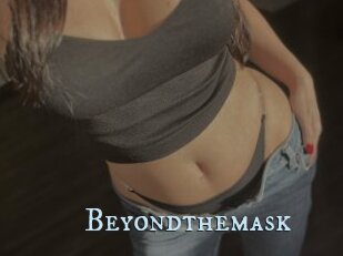 Beyondthemask