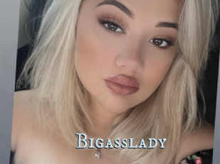Bigasslady