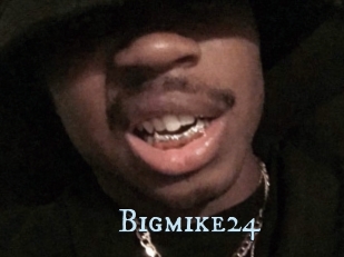 Bigmike24