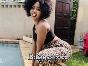 Bombassxxx