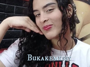 Bukakemessy