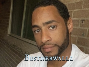 Bustherwallz