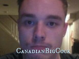 CanadianBigCock