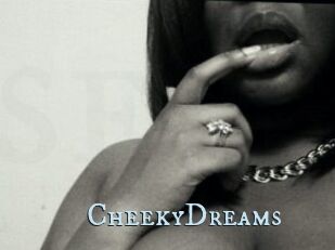 CheekyDreams