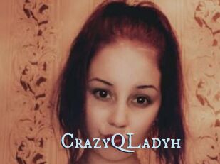 CrazyQLadyh