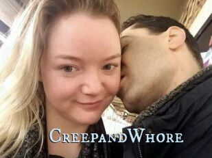 CreepandWhore