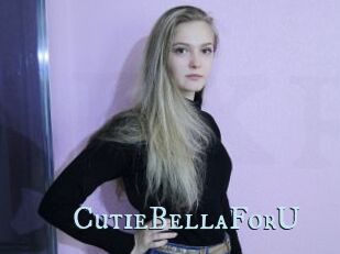 CutieBellaForU