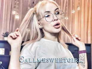 Callmesweetgirl