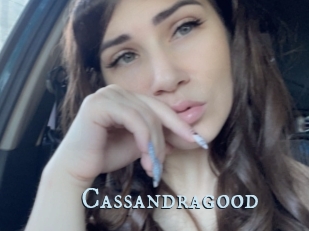 Cassandragood