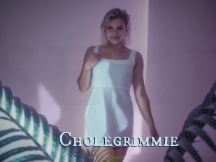 Cholegrimmie