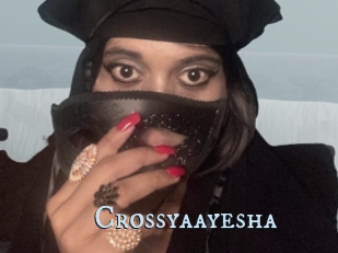 Crossyaayesha