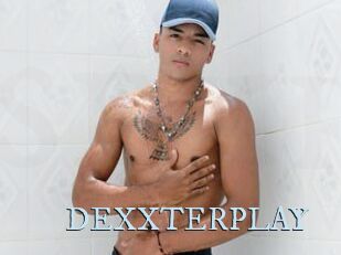 DEXXTERPLAY