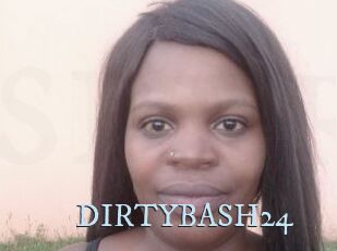 DIRTYBASH24